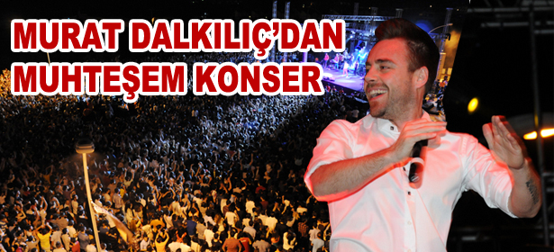 MUHTE�EM KONSER