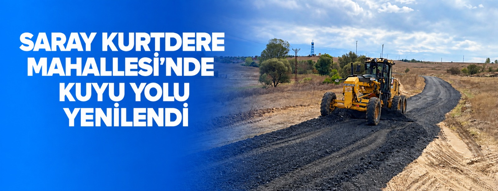 SARAY KURTDERE MAHALLESİ'NDE KUYU YOLU YENİLENDİ