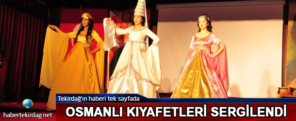 OSMANLI KIYAFETLERİ SERGİLENDİ